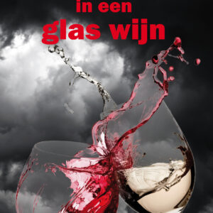 Storm in een glas wijn